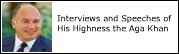 Interviews and Speeches of His Highness the Aga Khan