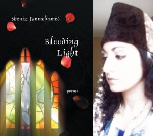 Book: Bleeding Light - by Sheniz Janmohamed