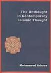 The Unthought in Contemporary Islamic Thought by Professor Mohammed Arkoun
