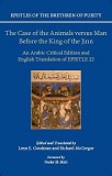 Book: The Case of the Animals versus Man Before the King of the Jinn Book: The Case of the Animals versus Man Before the King of the Jinn