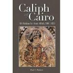 Caliph of Cairo: Al-Hakim bi-Amr Allah - by Paul E. Walker | Al-Masry Al-Youm
