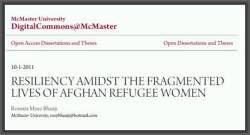 Thesis: Resiliency Amidst the Fragmented Lives of Afghan Refugee Women, by Rosmin Moez Bhanji