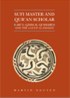 The Institute of Ismaili Studies - IIS Publishes Volume on Qur’anic Commentary of Abu’l-Qasim al-Qushayri