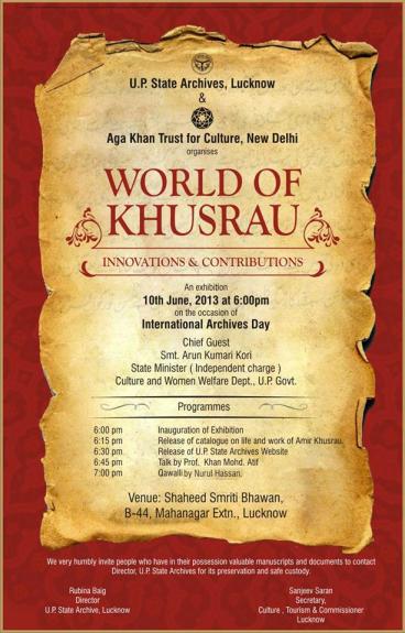 WORLD OF KHUSRAU, an exhibition at UP State Archives, Lucknow - in collaboration Aga Khan Trust for Culture
