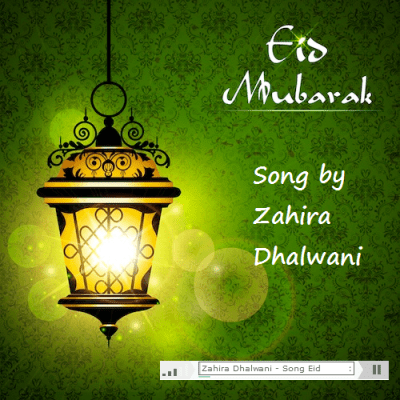 Repost: Eid Mubarak Song by Zahira Dhalwani