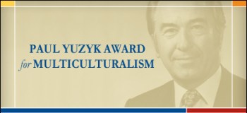 Nominations now being accepted for 2014 Paul Yuzyk Award for Multiculturalism