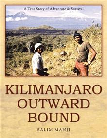 Kilimanjaro Outward Bound by Salim Manji