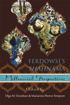 Ferdowsi’s Shāhnāma - Millennial Perspectives