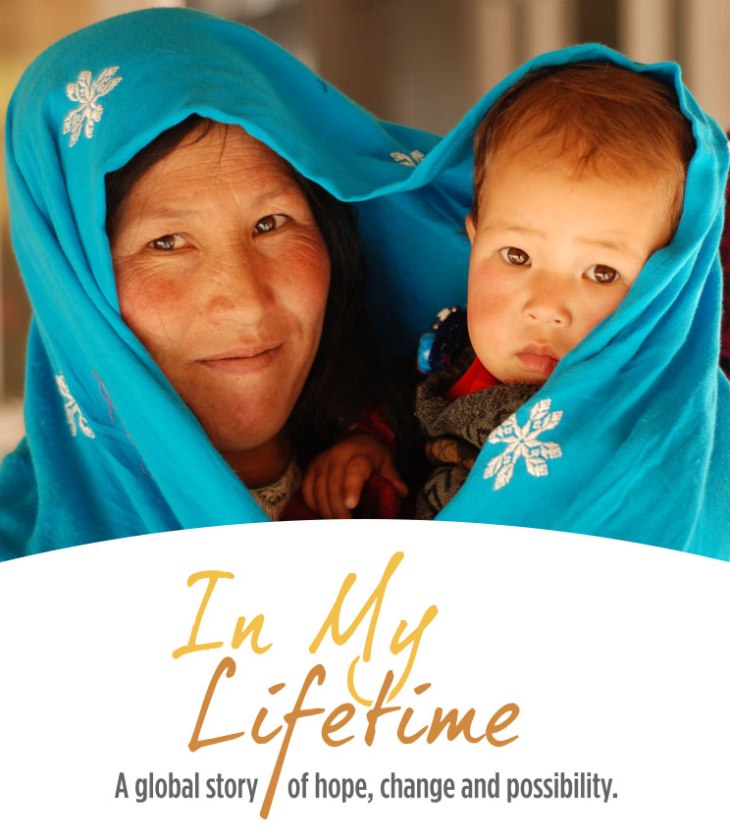 Aga Khan Foundation Canada - IN MY LIFETIME: A global story of hope, change and possibility