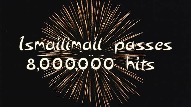 Ismailimail crosses the milestone of 8 Million