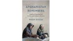 Professor Parin Dossa publishes new book "Afghanistan Remembers"