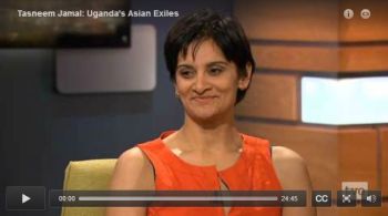The Agenda with Steve Paikin: Tasneem Jamal: Uganda's Asian Exiles