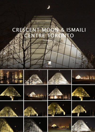 Salim Nensi: Crescent Moon & Ismaili Centre, Toronto