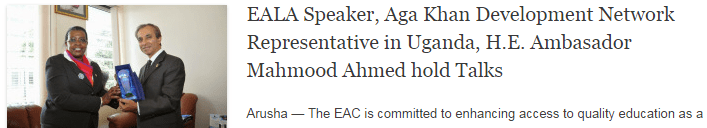 EALA Speaker, Aga Khan Development Network Representative in Uganda, H.E. Ambasador Mahmood Ahmed hold Talks