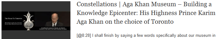 Constellations | Aga Khan Museum – Building a Knowledge Epicenter: His Highness Prince Karim Aga Khan on the choice of Toronto