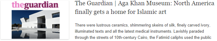 The Guardian | Aga Khan Museum: North America finally gets a home for Islamic art