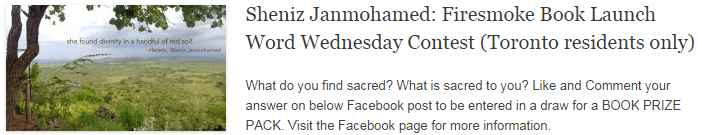 Sheniz Janmohamed: Firesmoke Book Launch Word Wednesday Contest (Toronto residents only)