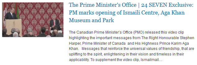 The Prime Minister's Office - 24 SEVEN Exclusive PM marks opening of Ismaili Centre, Aga Khan Museum and Park
