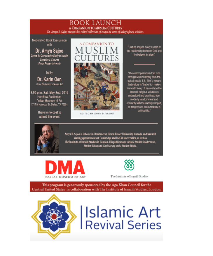 Dr. Amyn Sajoo - A Companion to Muslim Cultures - Dallas Museum of Art - IIS -ICUSA