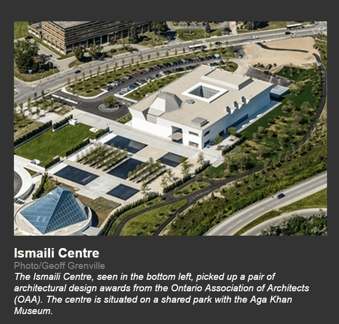 The Ismaili Centre, seen in the bottom left, picked up a pair of architectural design awards from the Ontario Association of Architects (OAA). The centre is situated on a shared park with the Aga Khan Museum.