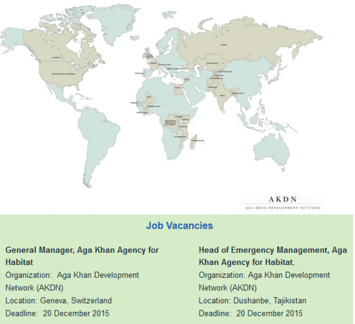 Aga Khan Agency for the Habitat - a new AKDN Agency has 2 job vacanies - apply by Dec 20