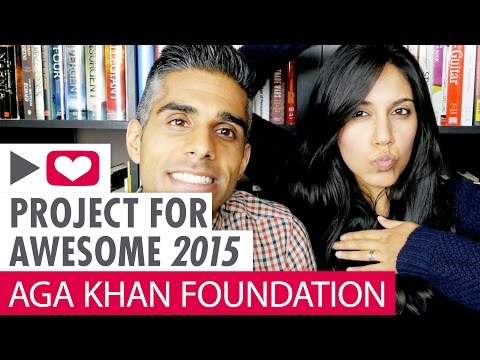 Shaheed & Sheeba for Aga Khan Foundation - Project For Awesome 2015
