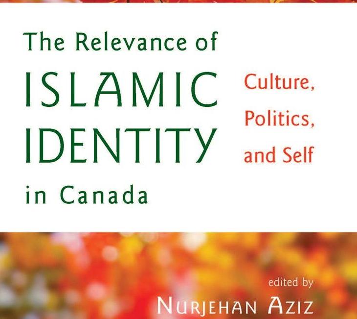 The Relevance of Islamic Identity in Canada: Dialogue, Discussion & Book Launch