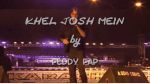 Feddy Fap - Khel Josh Mein
