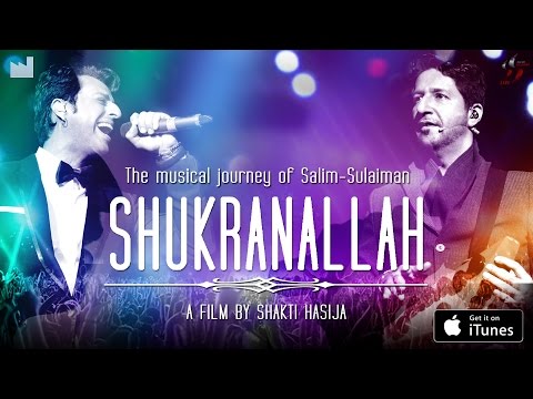 Official Trailer - New Movie: The Musical Journey of Salim-Sulaiman: SHUKRANALLAH