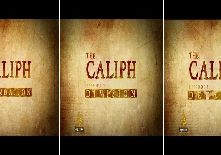 Al Jazeera's 3-part Featured Documentary: The Caliph