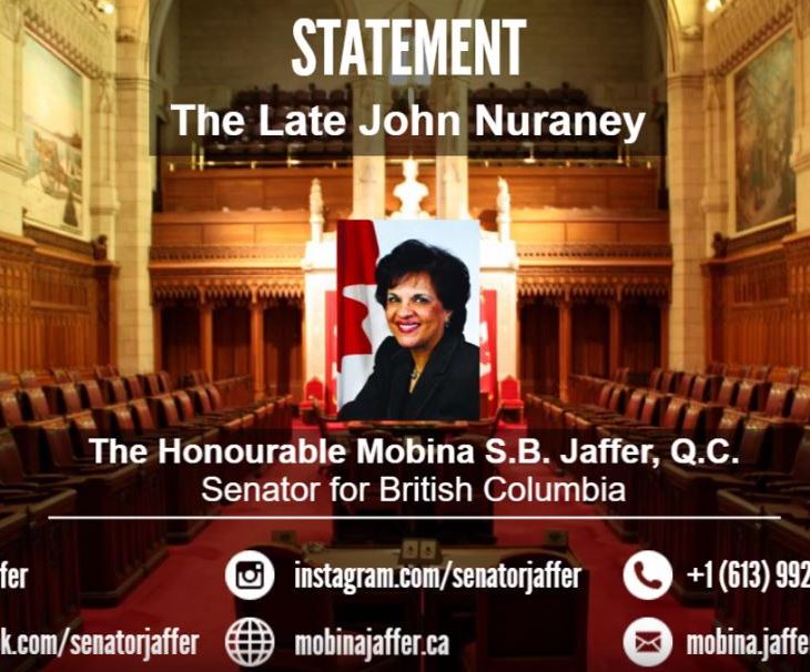 Senator Mobina Jaffer offers a tribute in honor of the late John Nuraney in the Canadian Senate