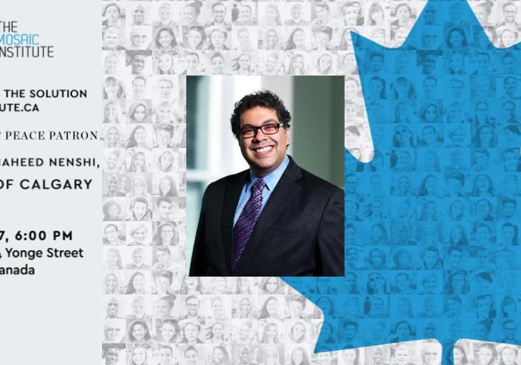 Mosaic Institute to honor Calgary Mayor, Naheed Nenshi, recipient of the World Mayor Award as the 2017 Honorary Peace Patron