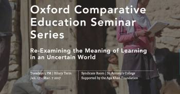 Learning in an uncertain world: University of Oxford and Aga Khan Foundation launches 8 weeks online seminar series