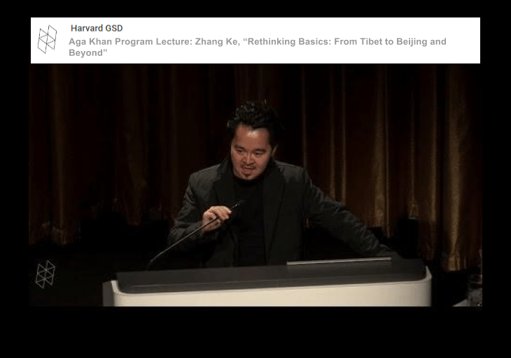 Chinese Architecture & Urbanism: Aga Khan Program Lecture: Zhang Ke, “Rethinking Basics: From Tibet to Beijing and Beyond”