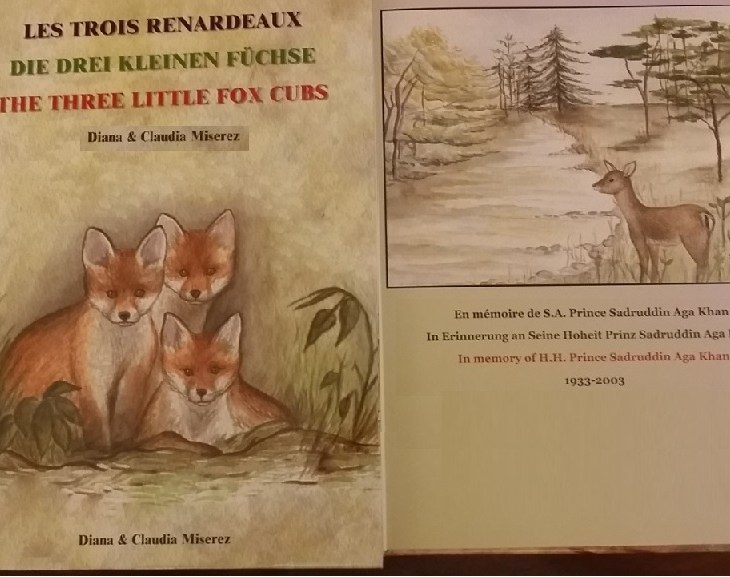 The Three Little Fox Cubs: A trilingual children's story book by mother-daughter, Diana & Claudia Miserez dedicated to Prince Sadruddin Aga Khan