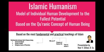 Islamic Humanism: On-line Presentation by Professor Noor Gillani