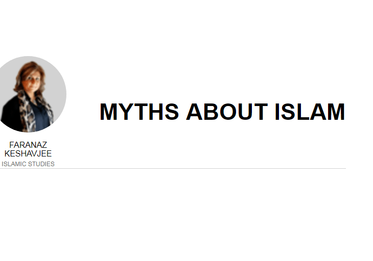 Faranaz Keshavjee: Myths about Islam