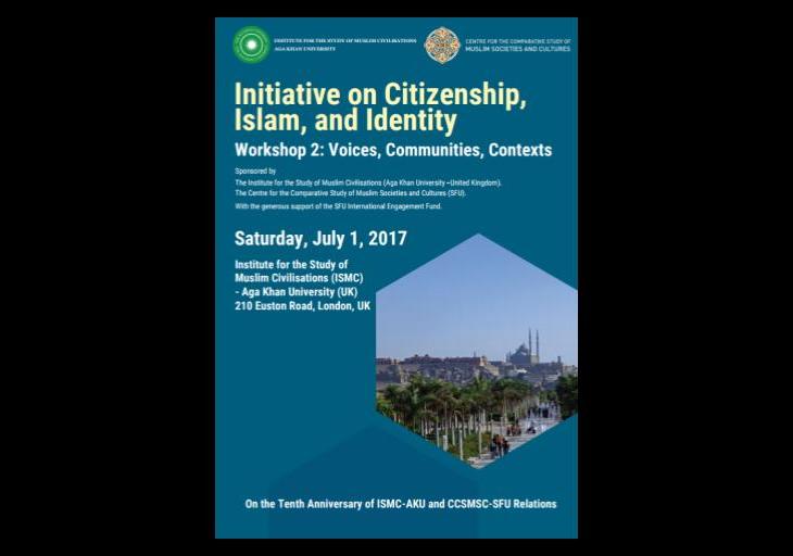 AKU-ISMC Event (In-person): Initiative on Citizenship, Islam, and Identity