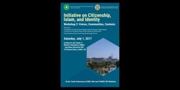 AKU-ISMC Event (In-person): Initiative on Citizenship, Islam, and Identity