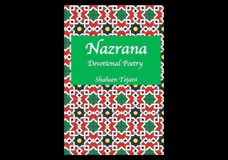 Nazrana: Devotional Poetry by Shaheen Tejani