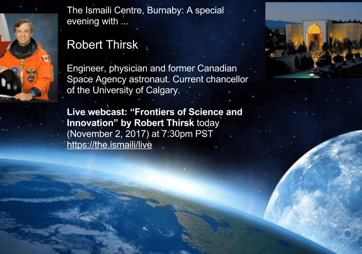 Former Canadian Space Agency Astronaut Robert Thirsk to speak at the Ismaili Centre Burnaby (Live Webcast)