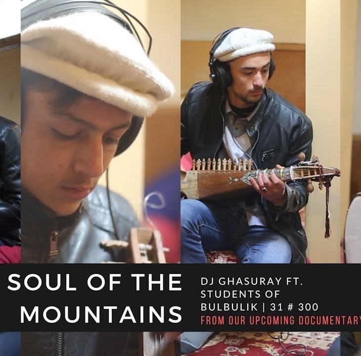 DJ Ghasuray - The Soul of The Mountains ft. Students of Bulbulik