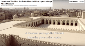 CBC News Toronto: Landmark World of the Fatimids exhibition opens at Aga Khan Museum