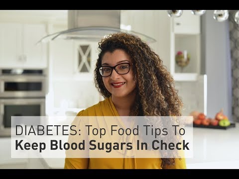 Top Food Tips To Keep Blood Sugars In Check