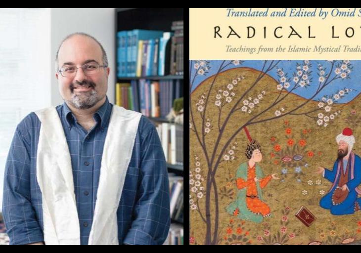 Love God with all the heart, might, mind and soul – Dr. Omid Safi and Radical Love