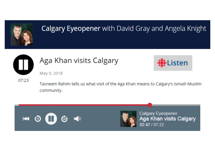 Aga Khan visits Calgary: Tasneem Rahim tells us what visit of the Aga Khan means to Calgary's Ismaili Muslim community