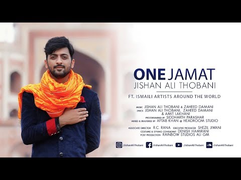 One Jamat - Jishan Ali Thobani ft. Ismaili Artists Around The World