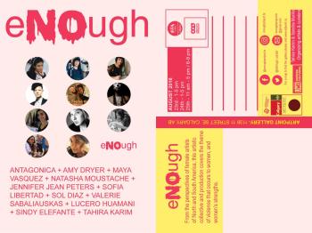 Invitation to "eNOugh" - curated by Tahira Karim and Sandra Murillo