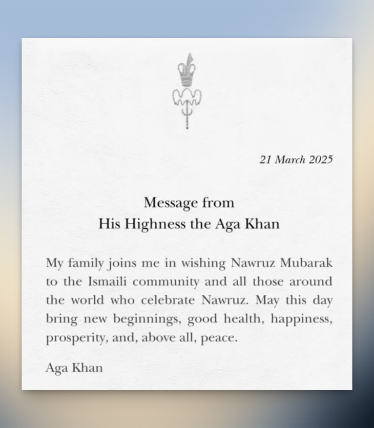 A Message of Hope and Renewal: Mawlana Shah Rahim al-Husayni Aga Khan V’s Nawruz Greetings